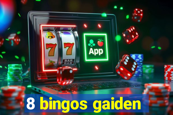 8 bingos gaiden