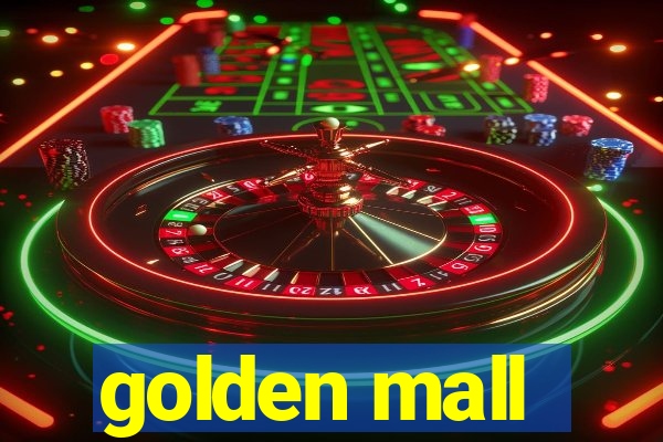 golden mall