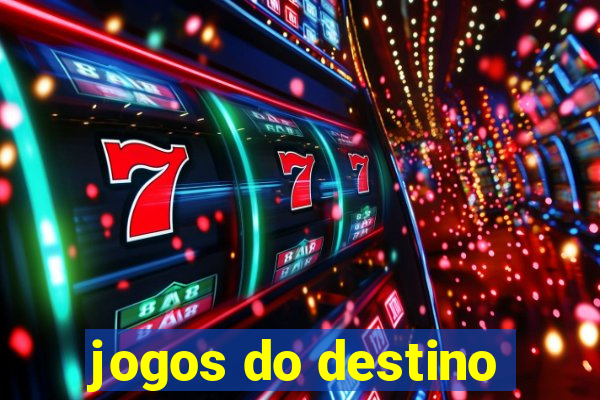 jogos do destino