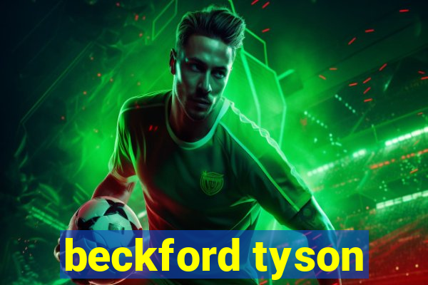 beckford tyson