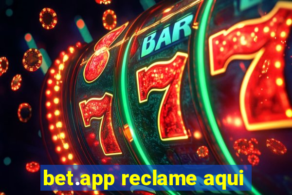 bet.app reclame aqui