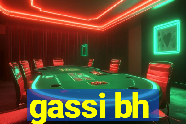 gassi bh