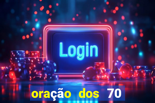 oração dos 70 anjos da sorte