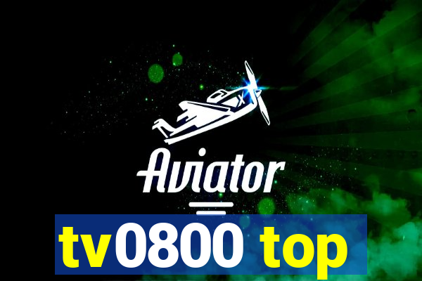 tv0800 top