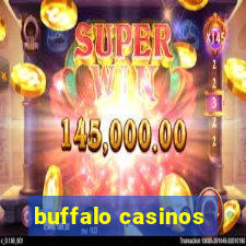 buffalo casinos