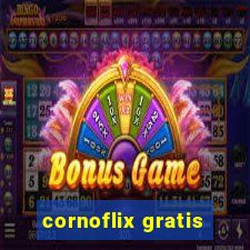 cornoflix gratis