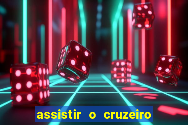 assistir o cruzeiro das loucas