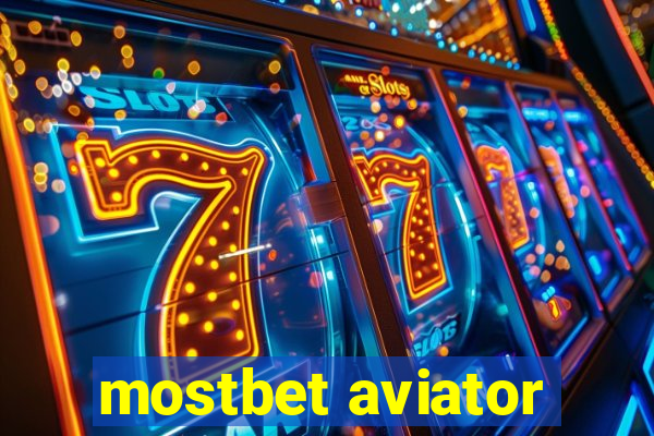 mostbet aviator