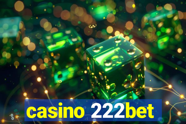 casino 222bet