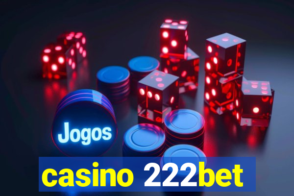 casino 222bet