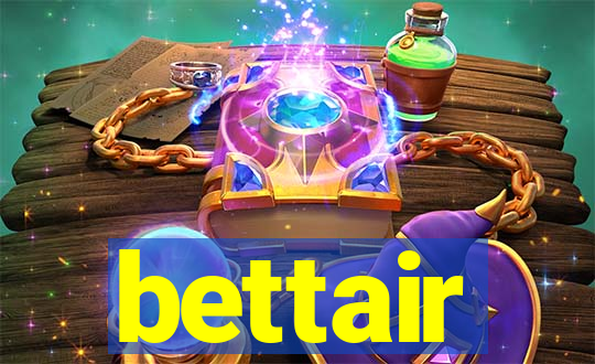 bettair