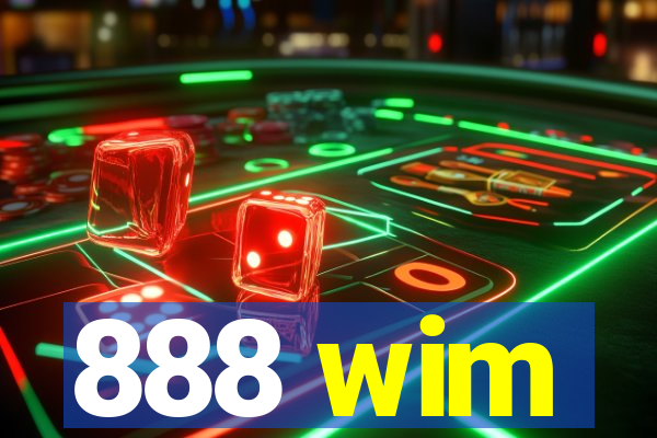 888 wim