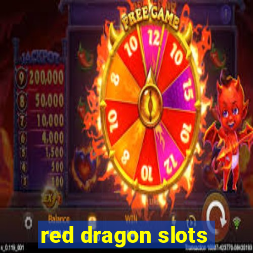 red dragon slots