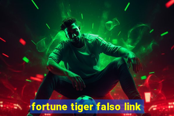 fortune tiger falso link