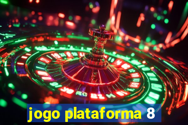 jogo plataforma 8