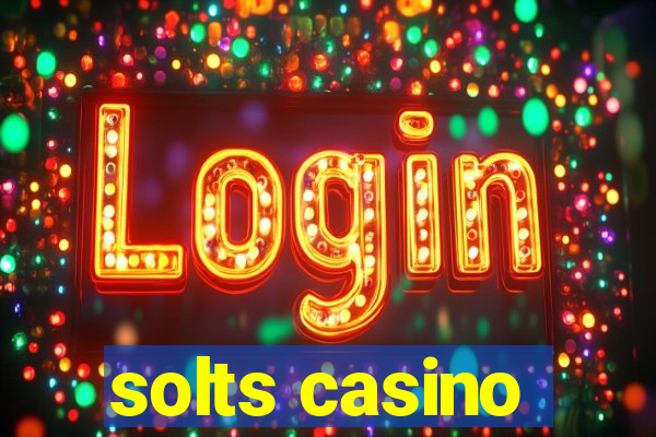 solts casino