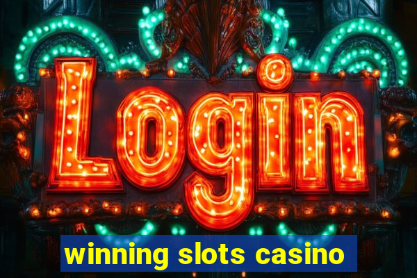 winning slots casino