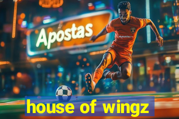 house of wingz