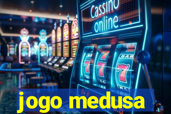 jogo medusa