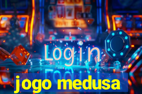 jogo medusa