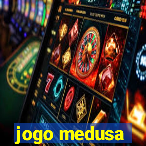 jogo medusa