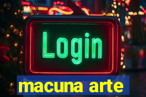 macuna arte