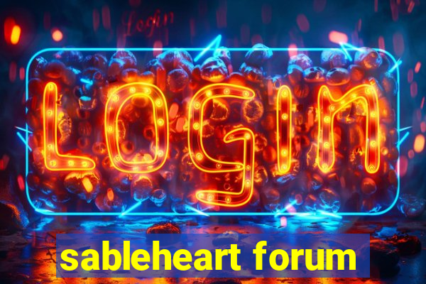 sableheart forum