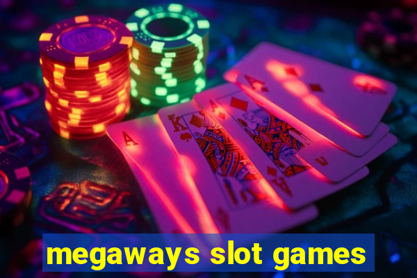 megaways slot games