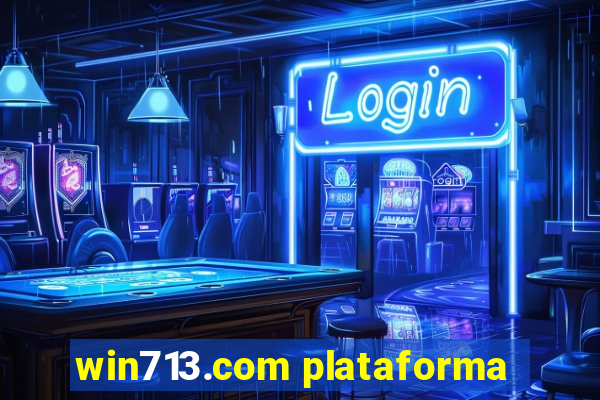 win713.com plataforma