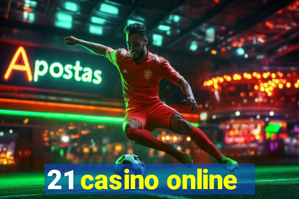 21 casino online