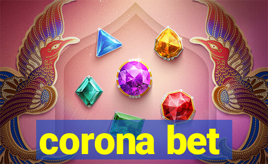 corona bet