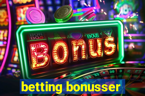 betting bonusser