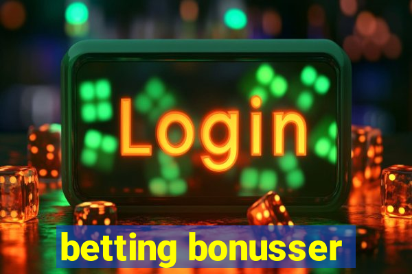 betting bonusser