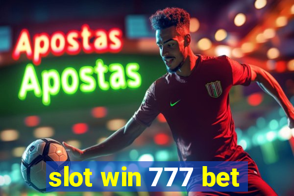 slot win 777 bet