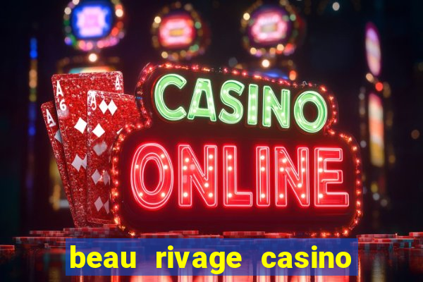 beau rivage casino and resort