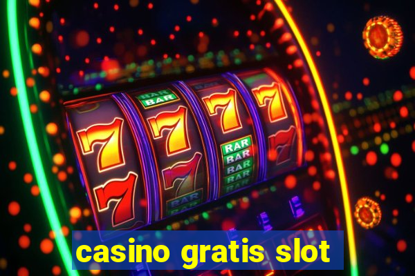 casino gratis slot