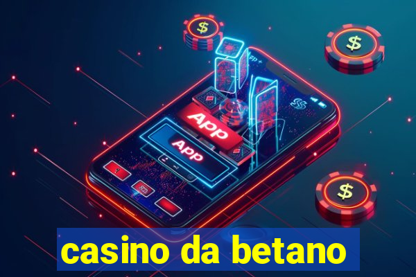 casino da betano