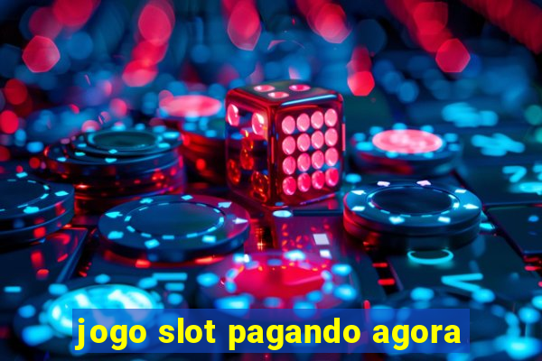 jogo slot pagando agora