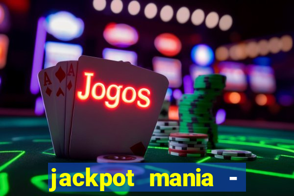 jackpot mania - vegas slots