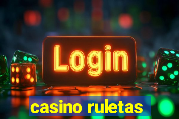 casino ruletas