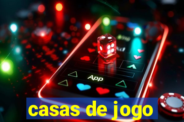 casas de jogo