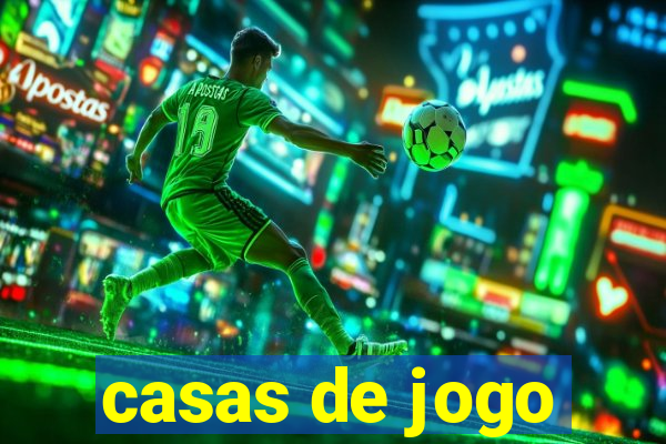 casas de jogo