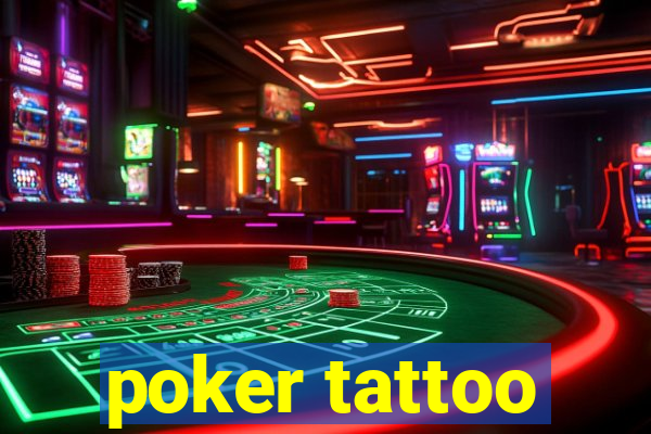 poker tattoo