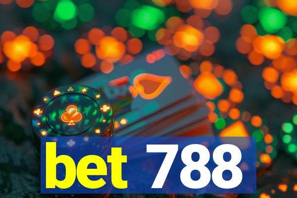 bet 788