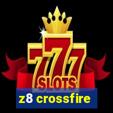 z8 crossfire