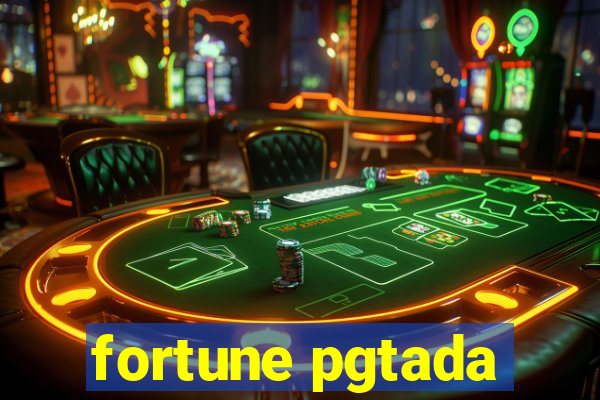 fortune pgtada