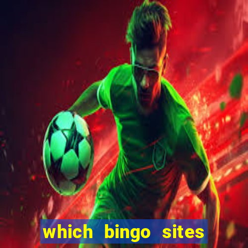 which bingo sites offer the best bonuses