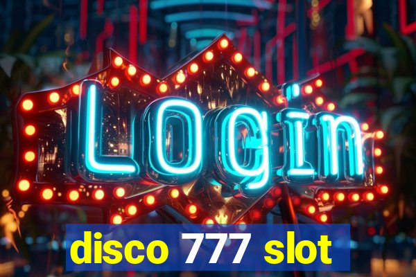 disco 777 slot