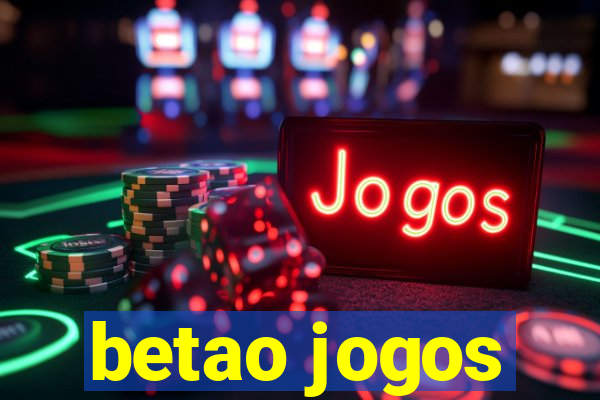 betao jogos