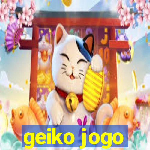 geiko jogo